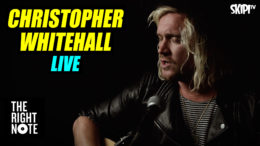 Christopher Whitehall from The Griswolds – ‘Out Of My Head’ – Live on The Right Note