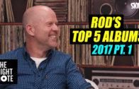Rod’s Top 5 Albums of 2017 Pt.1
