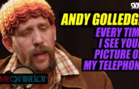 Andy Golledge ‘Every Time I See Your Picture On My Telephone’