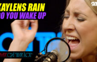 Kaylens Rain ‘Do You Wake Up’