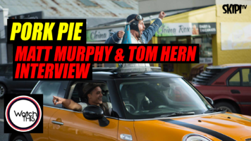 ‘Pork Pie’ Matt Murphy & Tom Hern Interview