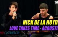 Nick de la Hoyde “Love Takes Time” Live Acoustic