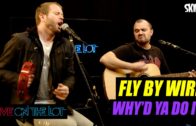Fly By Wire ‘Why’d You Do It’