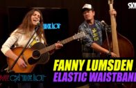 Fanny Lumsden ‘Elastic Waistband’ Live