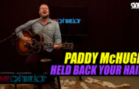 Paddy McHugh ‘Held Back Your Hair’